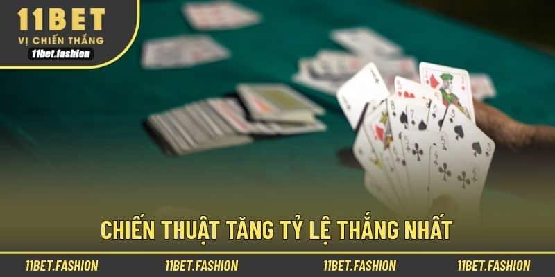 Chiến thuật tăng tỷ lệ thắng nhất