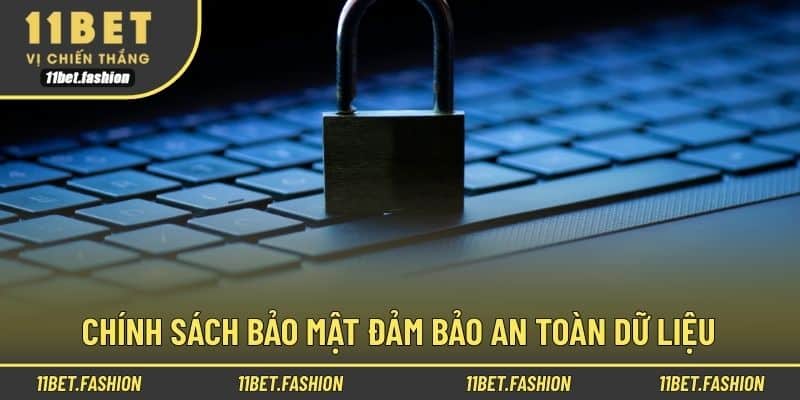 Chính sách bảo mật đảm bảo an toàn dữ liệu