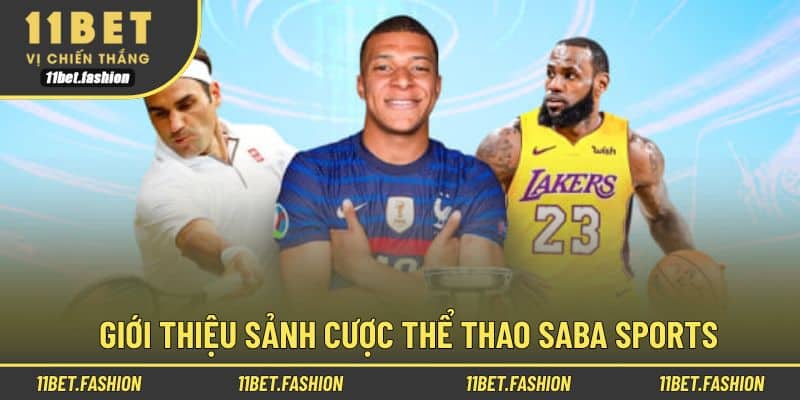 Cơ bản thông tin sảnh cược thể thao Saba