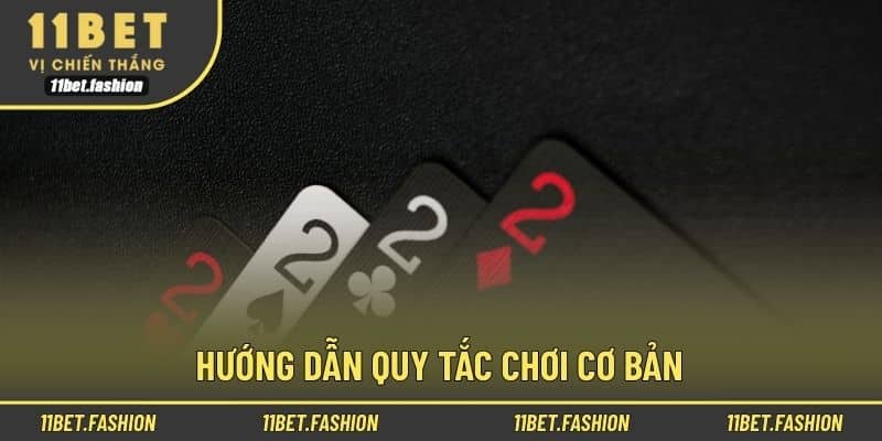 Hướng dẫn quy tắc chơi cơ bản